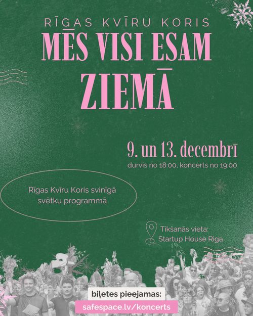 Mēs Visi Esam Ziemā (Rīgas Kvīru Kora koncerts)